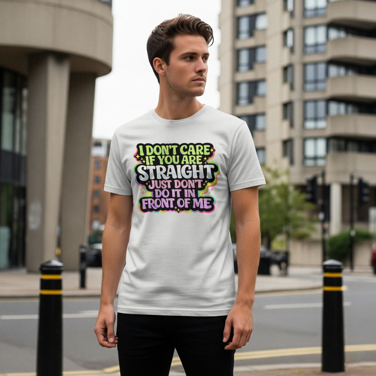 Straight? Fine. Just Not In My Face.